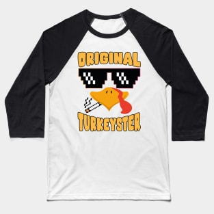 Original Turkeyster Baseball T-Shirt